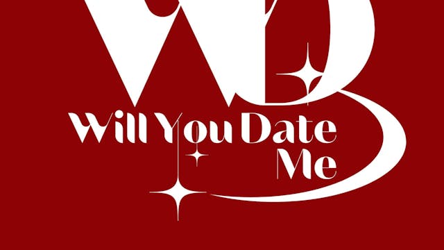 Will You Date Me