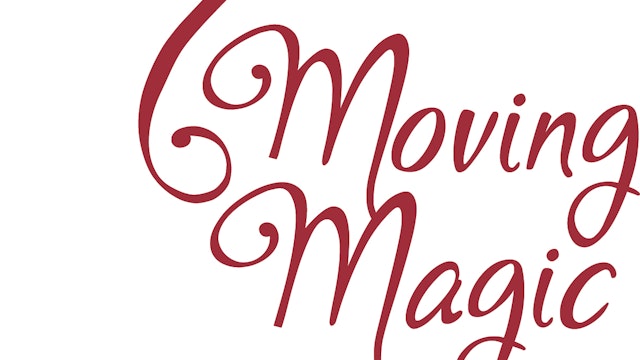 Moving Magic
