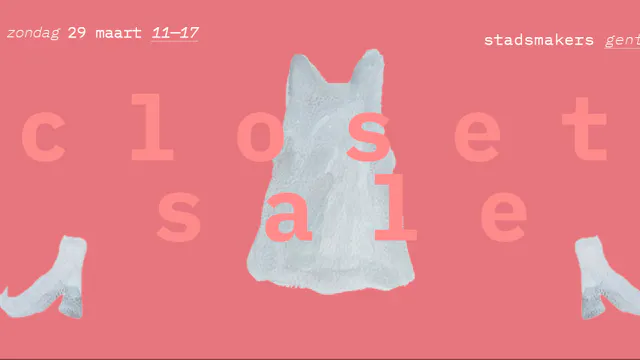 Closet Sale @ Stadsmakers