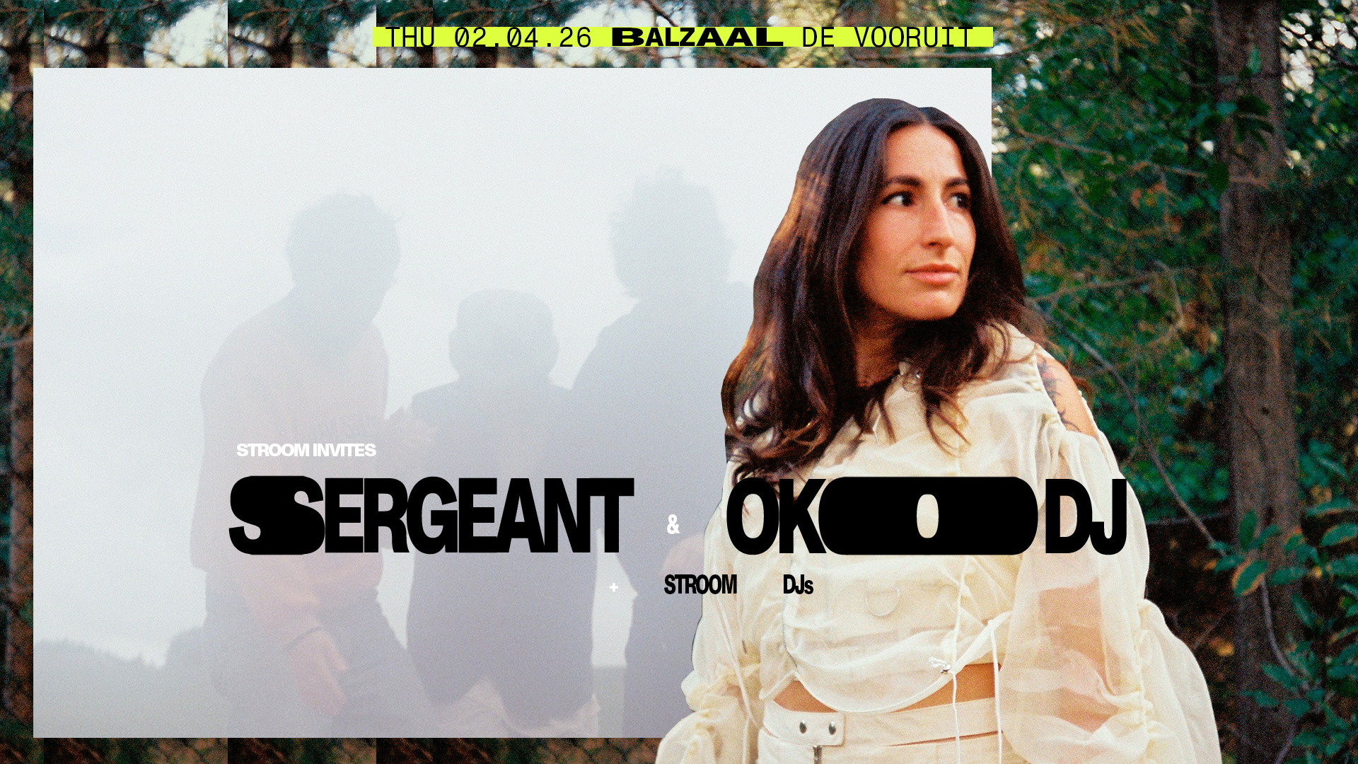 Stroom invites: Sergeant / OKO DJ - + Stroom DJs