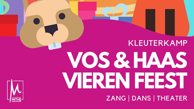 Vos en Haas vieren feest | Musicalkamp