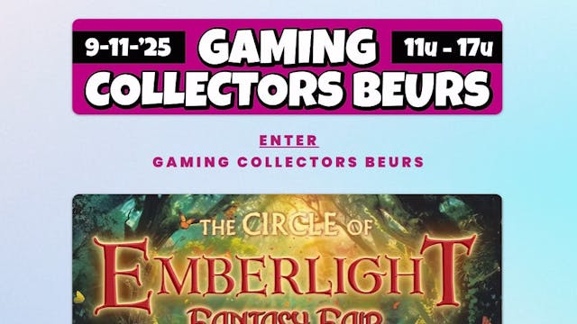 GAMING COLLECTORS BEURS & THE CIRCLE OF EMBERLIGHT FANTASY FAIR