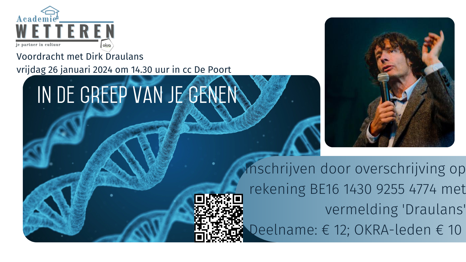 Voordracht 'IN DE GREEP VAN JE GENEN' met Dirk Draulans in Wetteren