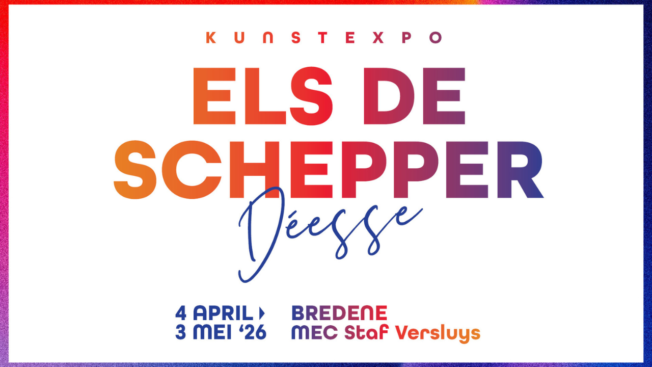 Kunsttentoonstelling Els De Schepper