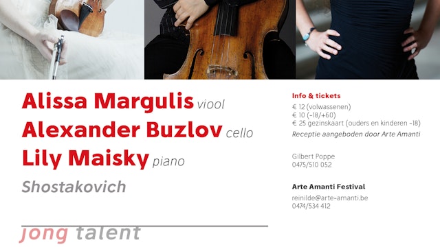 Recital Margulis,Buzlov, Maisky. Jong Talent: Mona Verhas,viool