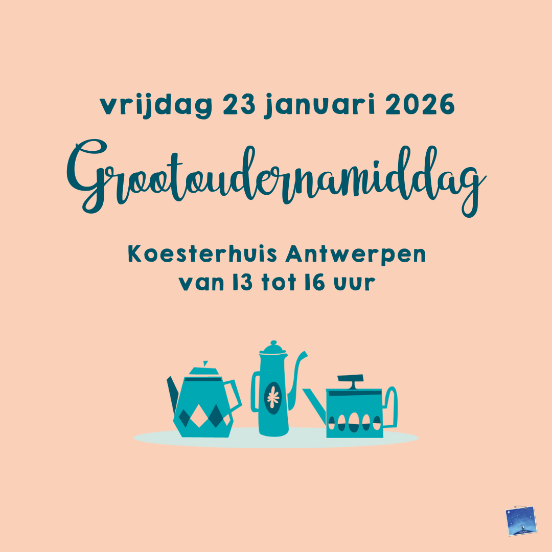 Grootoudernamiddag Koesterhuis Antwerpen