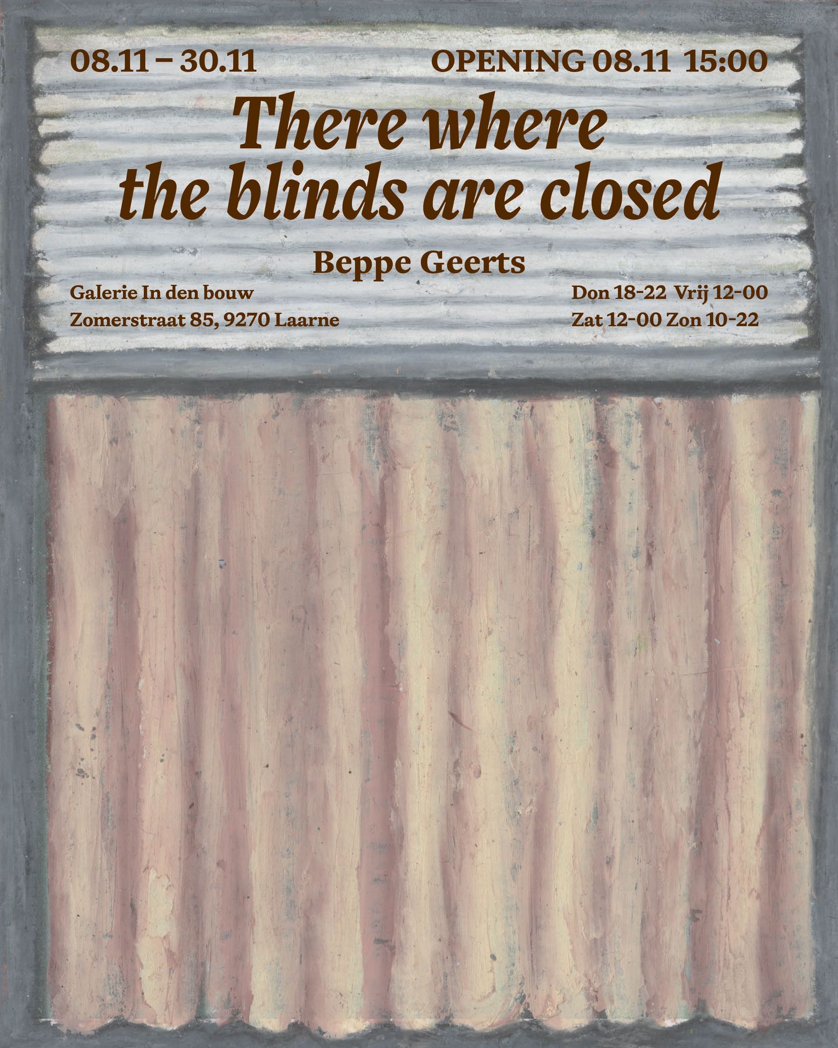 Poster 'There where the blinds are closed'