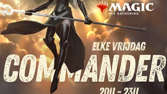 Vrijdag avond Matic the gathering Commander in Manticore Brakel