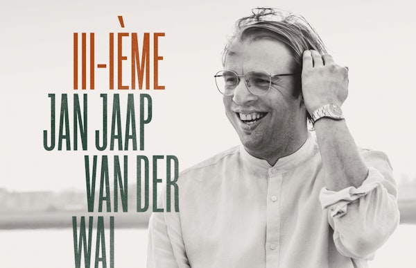 Jan Jaap van der Wal - III-ième (foto: Janita Sassen)
