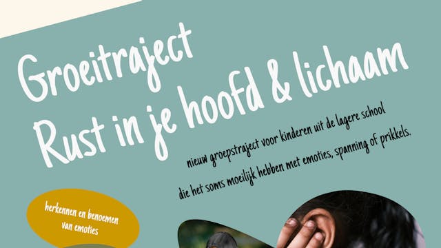 Groeitraject 'Rust in je hoofd en je lichaam'