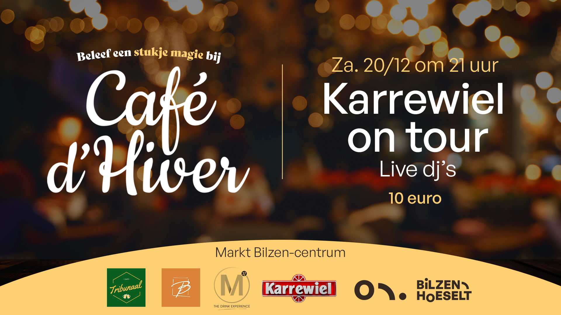 Café d'Hiver Karrewiel on tour