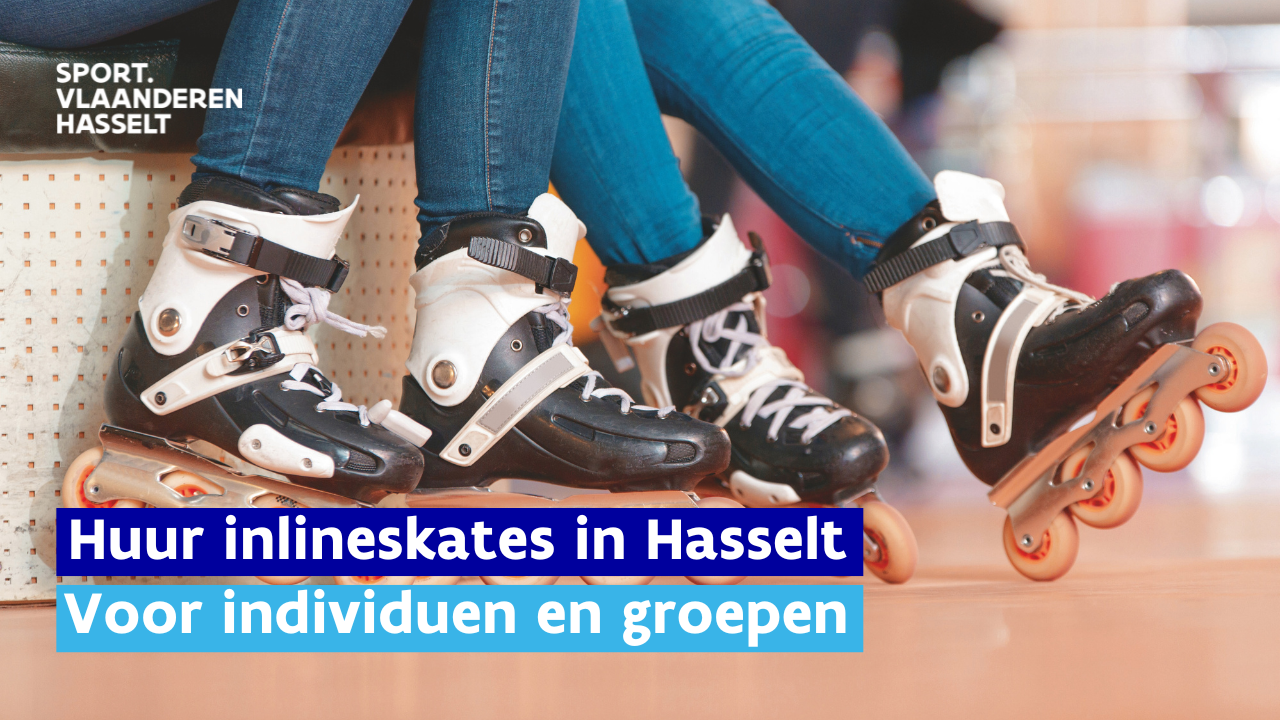 Sport Vlaanderen Hasselt - verhuur inline skates