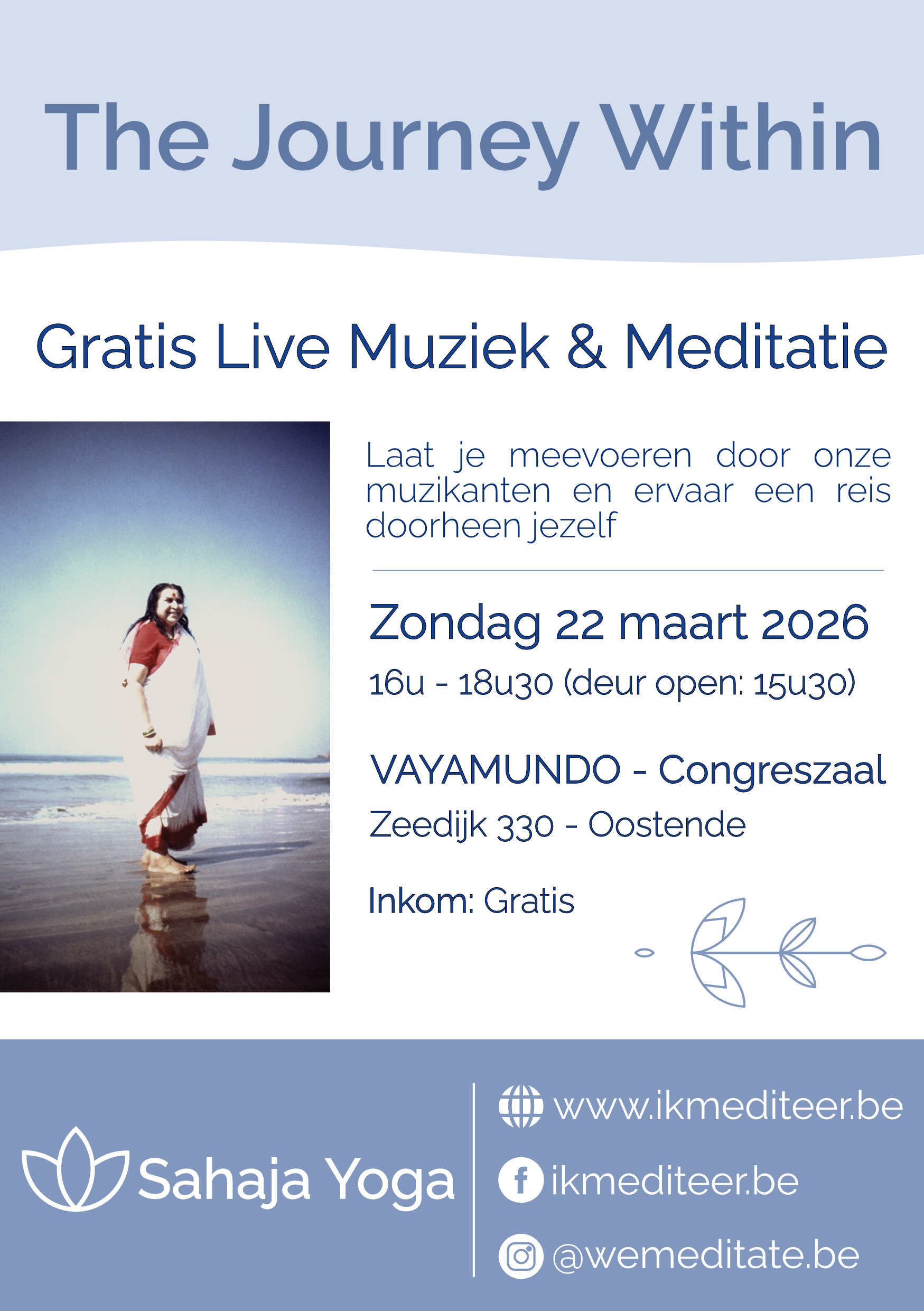 Laat je meevoeren door onze muzikanten en ervaar een reis doorheen jezelf