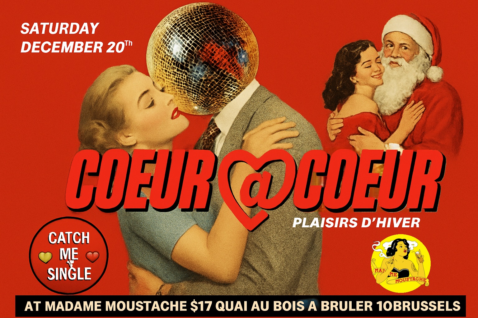 Catch Me i'm Single > Madame Moustache Brussels