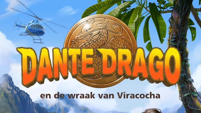 Dante Drago en de wraak van Viracocha