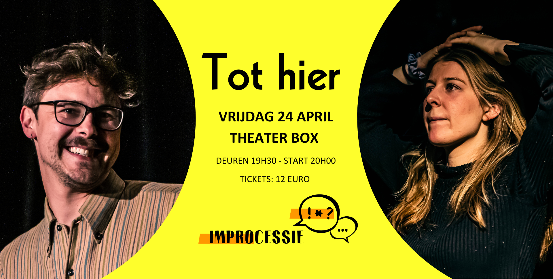 Improcessie: Tot hier