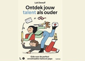 Ontdek jouw talent als ouder