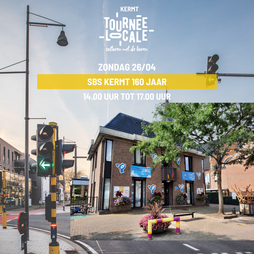 Tournée Locale - SBS Kermt 160 jaar